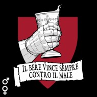Il Bere vince sempre contro il Male Il Bere vince sempre contro il Male