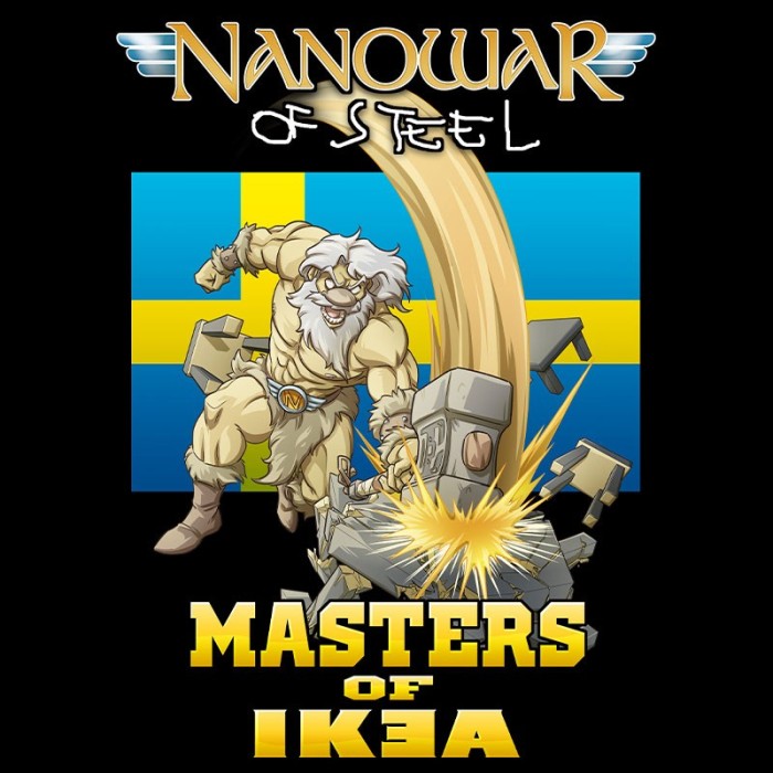 T-Shirt Nanowar of Steel - Master of IKEA T-Shirt Nanowar of Steel - Master of IKEA