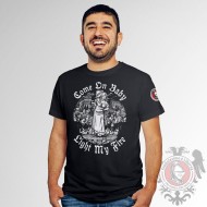 Come on Baby Light my Fire - Maglietta Feudalesimo e Libertà