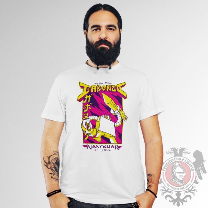 T-Shirt Nanowar of Steel - Gabonzo Robot - feat. Dr. Pira